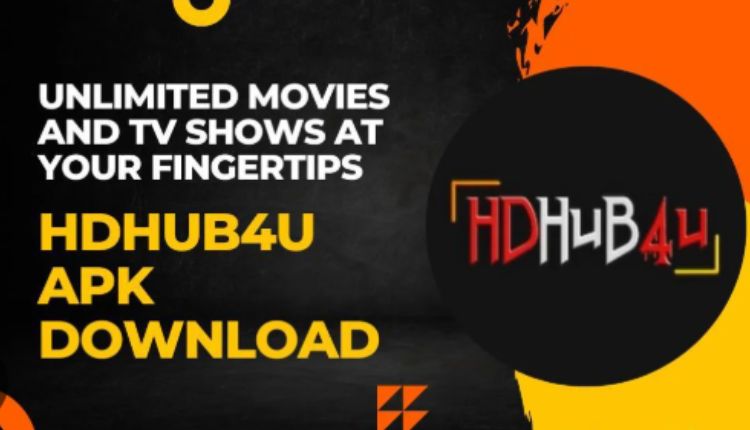 HD Hub 4U Download: Everything You Need To Know About This Platform